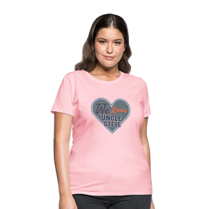 We Love Uncle Steve - Women's - pink