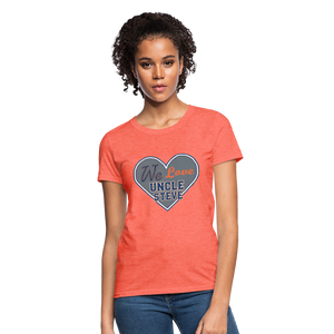 We Love Uncle Steve - Women's - heather coral