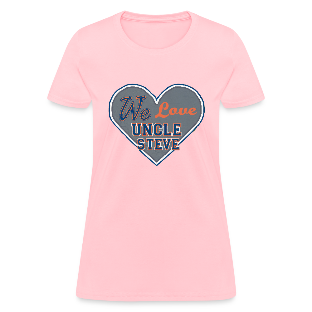 We Love Uncle Steve - Women's - pink
