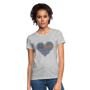 We Love Uncle Steve - Women's - heather gray